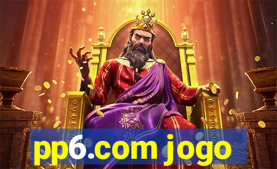 pp6.com jogo